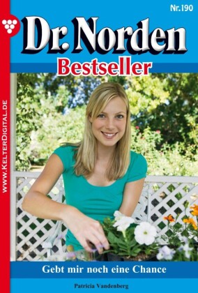 Dr. Norden Bestseller 190 - Arztroman