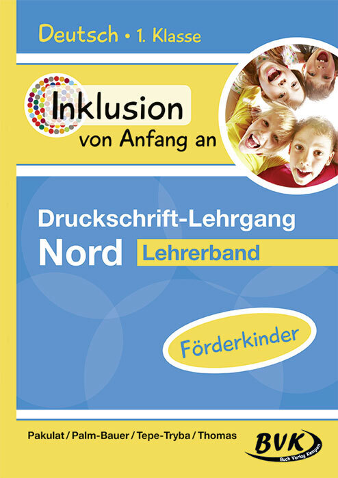 Inklusion von Anfang an - Druckschrift-Lehrgang Nord - Förderkinder main product photo
