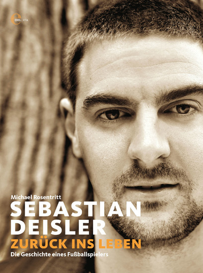 Sebastian Deisler - Zurück ins Leben main product photo
