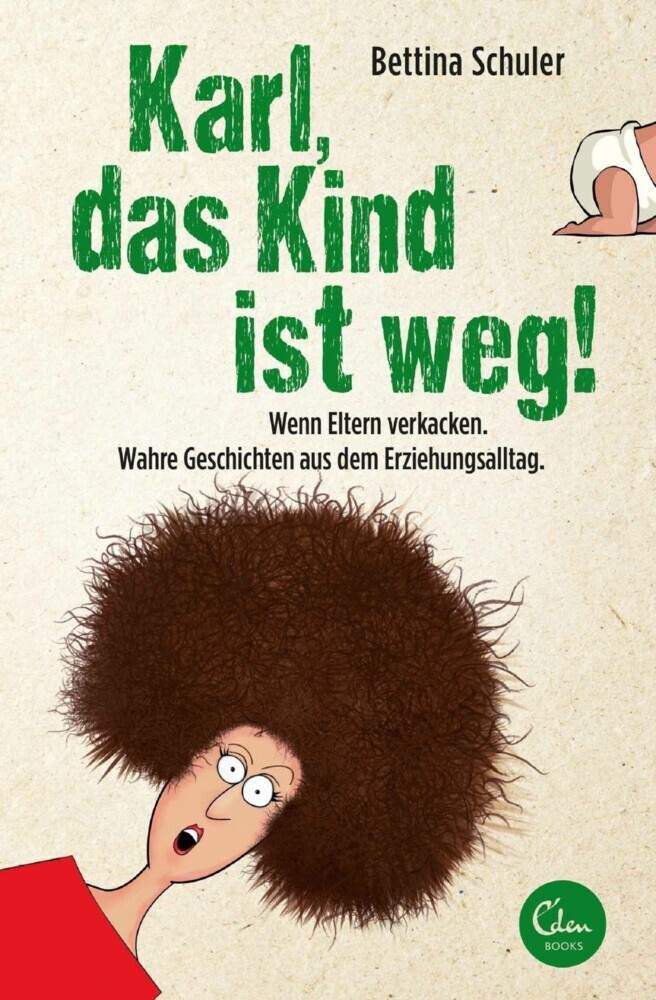 Karl, das Kind ist weg! main product photo