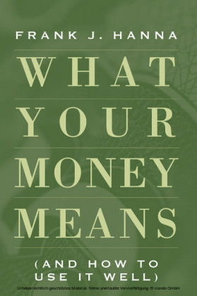 What Your Money Means