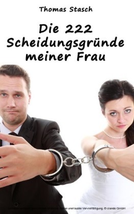 Die 222 Scheidungsgründe meiner Frau