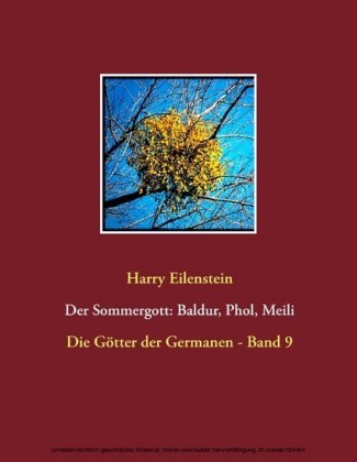 Der Sommergott: Baldur, Phol und Meili