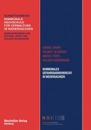 Kommunales Gefahrenabwehrrecht in Niedersachsen