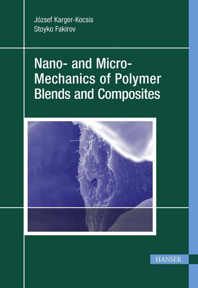 Nano- and Micromechanics of Polymer Blends and Composites main product photo