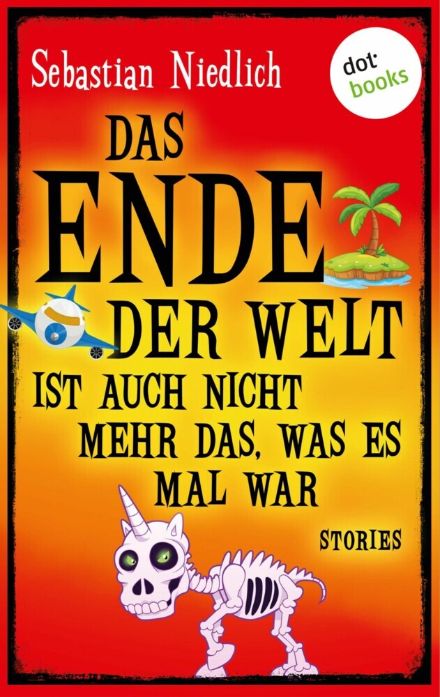 Das Ende der Welt ist auch nicht mehr das, was es mal war main product photo