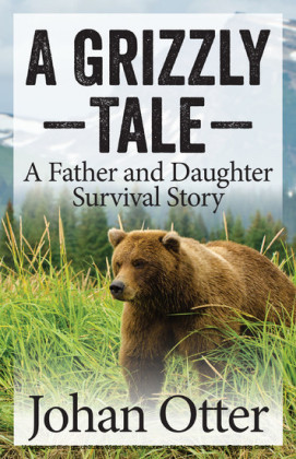 A Grizzly Tale