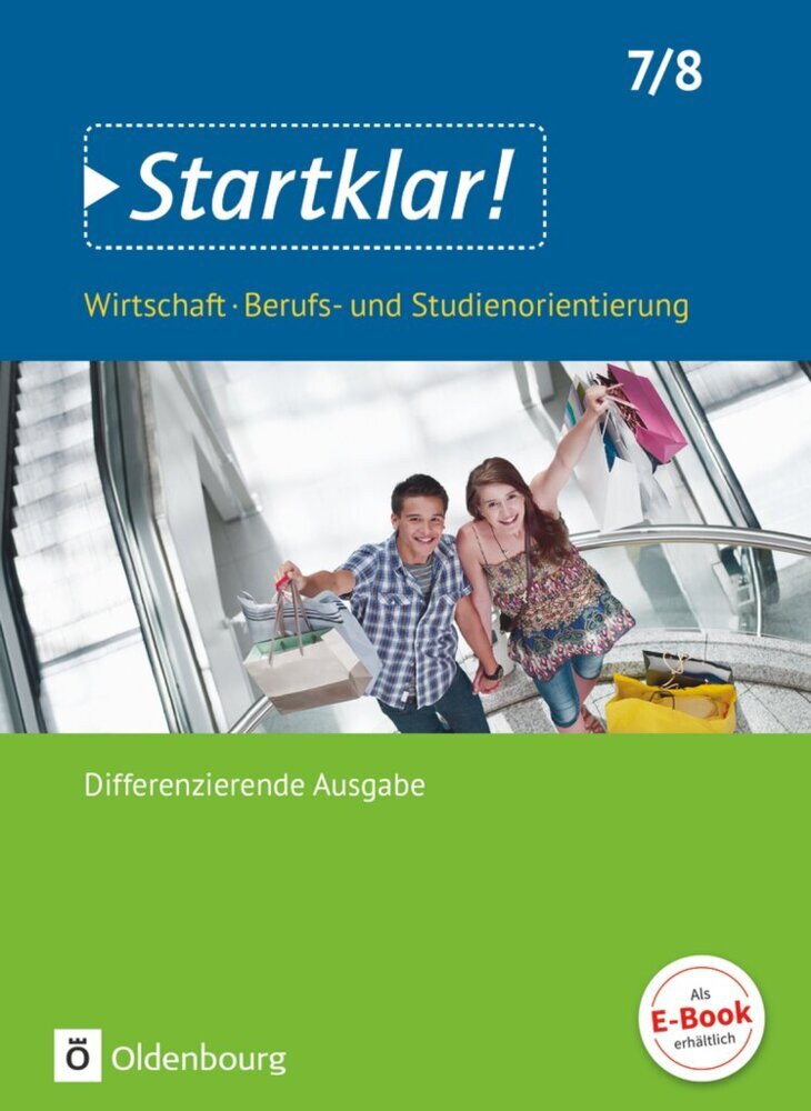 Startklar! - Wirtschaft/Berufs- und Studienorientierung - Differenzierende Ausgabe Baden-Württemberg - Ausgabe ab 2017 - 7./8. Schuljahr main product photo