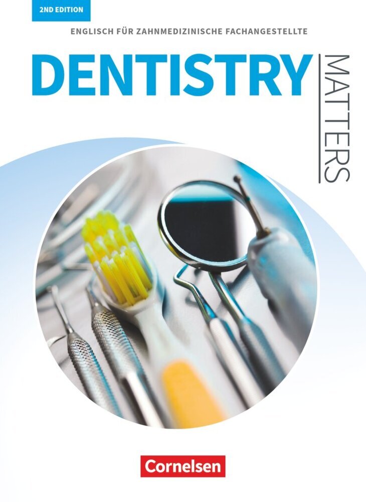 Dentistry Matters - Englisch für zahnmedizinische Fachangestellte - Second Edition - A2/B1 main product photo