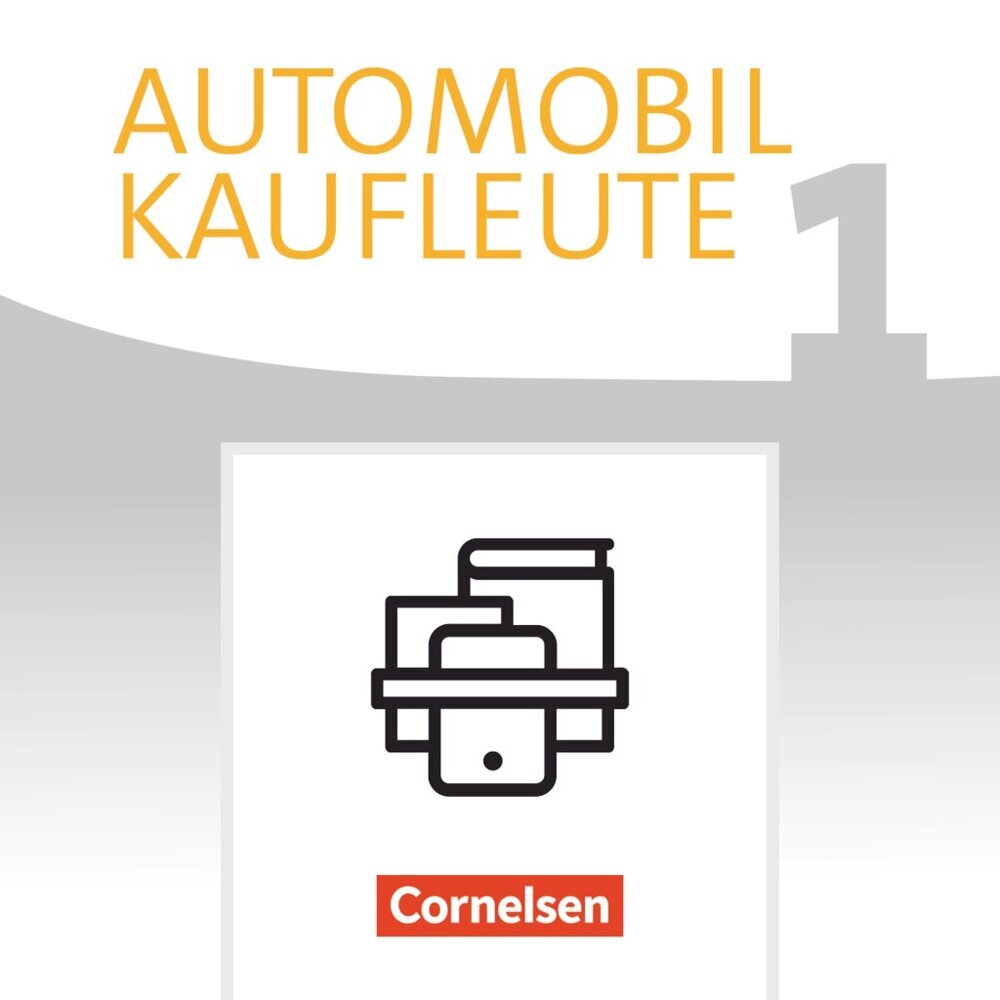 Automobilkaufleute - Ausgabe 2017 - Band 1: Lernfelder 1-4 main product photo