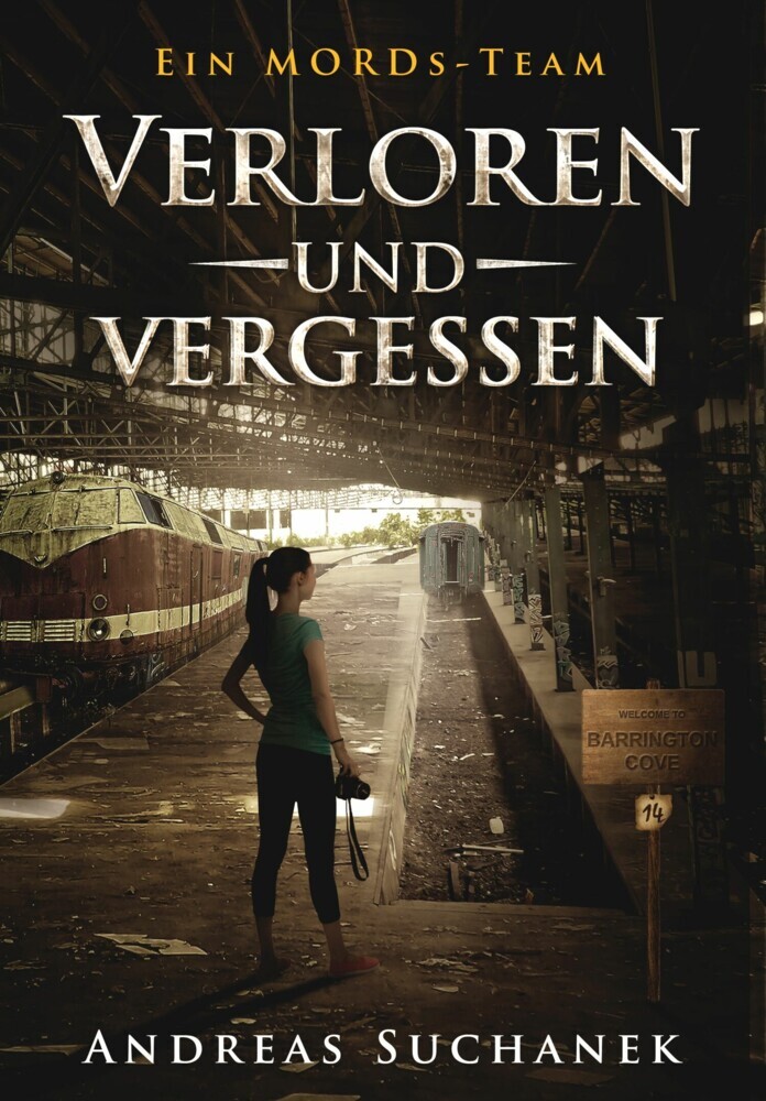 Ein MORDs-Team - Band 14: Verloren und Vergessen (All-Age Krimi) main product photo