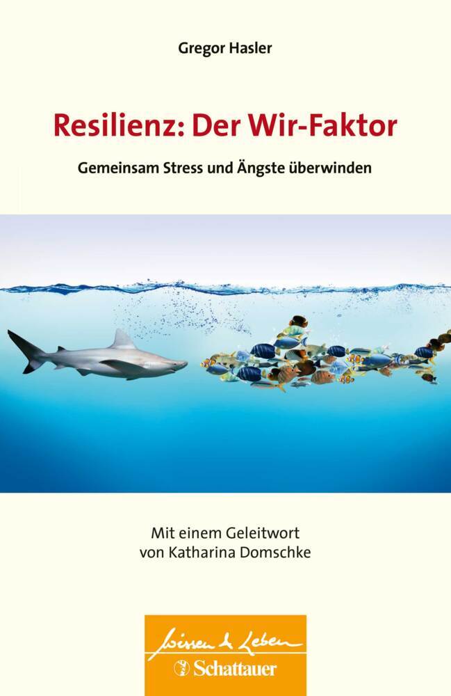 Resilienz: Der Wir-Faktor (Wissen & Leben) main product photo
