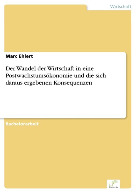 Der Wandel der Wirtschaft in eine Postwachstumsökonomie und die sich daraus ergebenen Konsequenzen main product photo