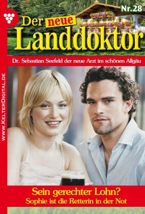 Der neue Landdoktor 28 - Arztroman