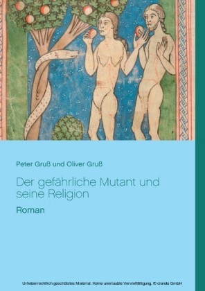 Der gefährliche Mutant und seine Religion