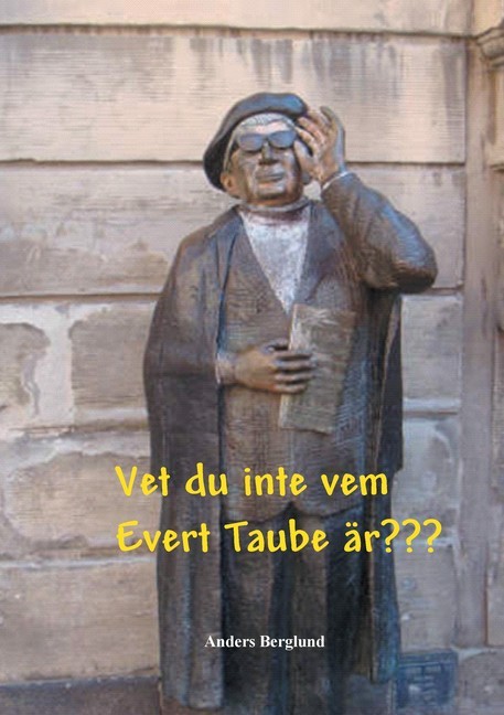 Vet du inte vem Evert Taube är??? main product photo