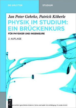 Physik im Studium: Ein Brückenkurs