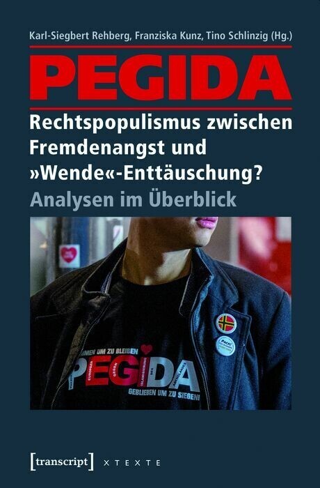 Pegida - Rechtspopulismus zwischen Fremdenangst und "Wende"-Enttäuschung? main product photo