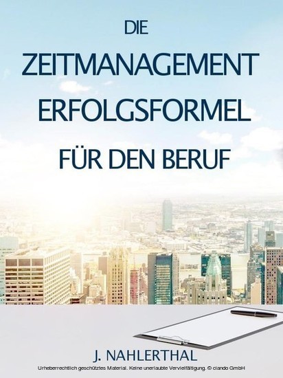 Die Zeitmanagement Erfolgsformel für den Beruf main product photo