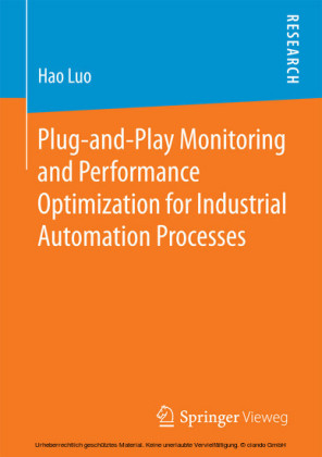 Plug-and-Play Monitoring and Performance Optimization for Industrial Automation Processes