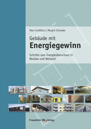 Gebäude mit Energiegewinn.