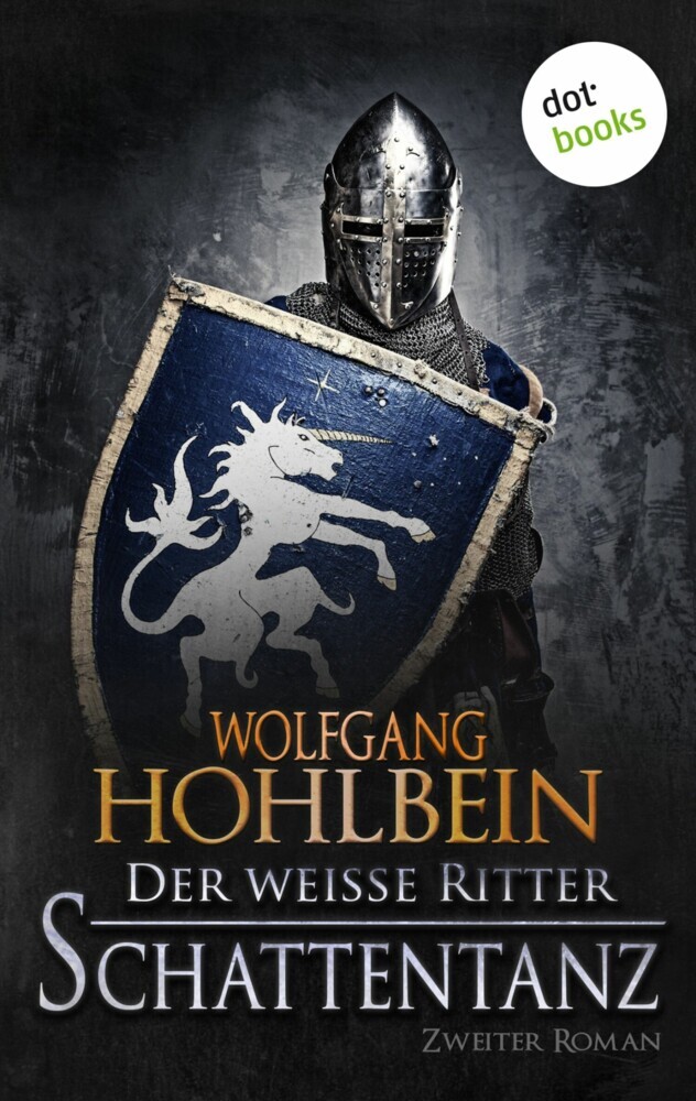 Der weiße Ritter - Zweiter Roman: Schattentanz main product photo