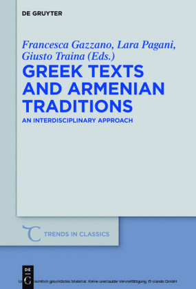 Greek Texts and Armenian Traditions
