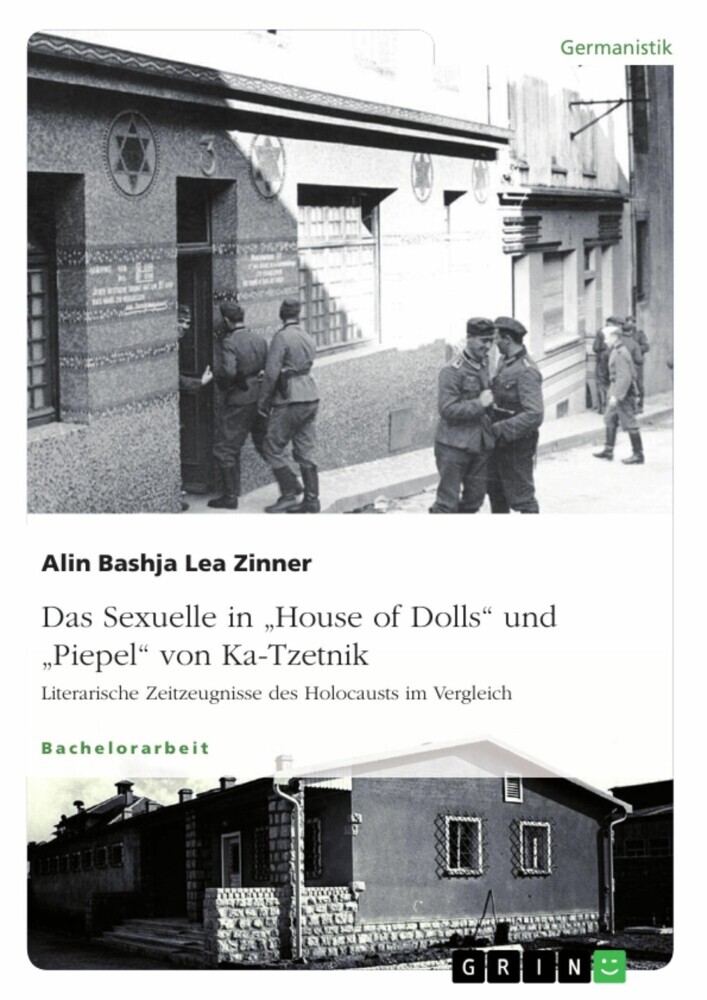 Das Sexuelle in 'House of Dolls' und 'Piepel' von Ka-Tzetnik. Literarische Zeitzeugnisse des Holocausts im Vergleich main product photo