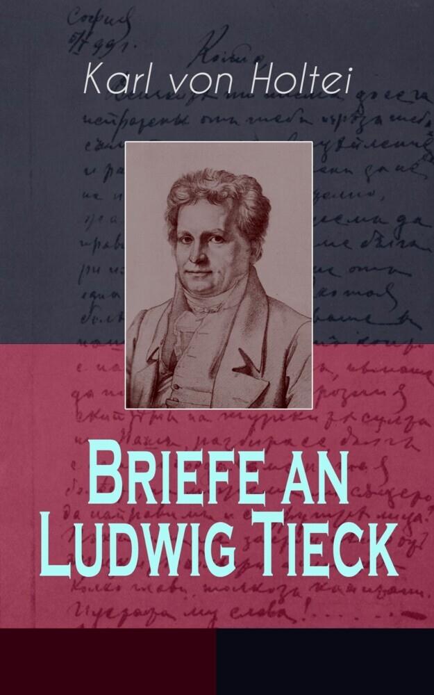 Briefe an Ludwig Tieck (Band 1 bis 4) main product photo