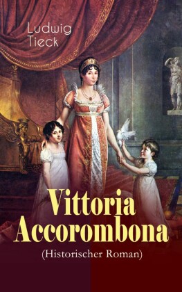 Vittoria Accorombona (Historischer Roman)