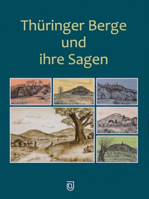 Thüringer Berge und ihre Sagen main product photo