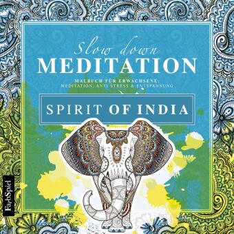 Slow down Meditation - Spirit of India