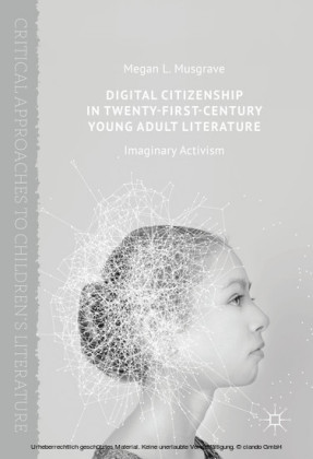 Digital Citizenship in Twenty-First-Century Young Adult Literature