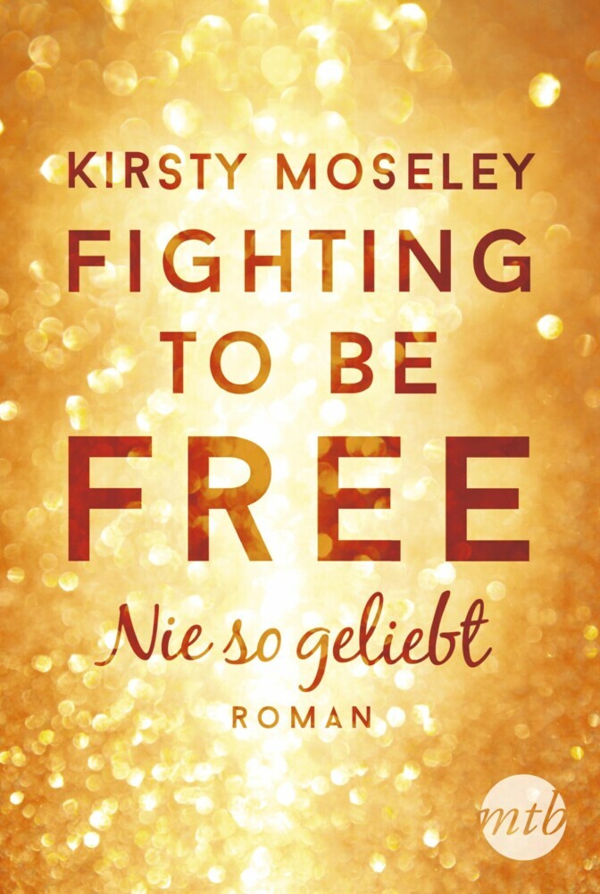 Fighting to be Free - Nie so geliebt main product photo
