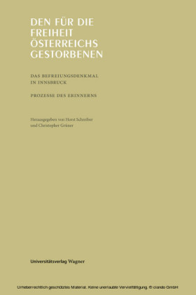 Den für die Freiheit Österreichs gestorbenen