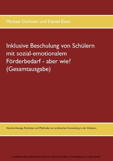 Inklusive Beschulung von Schülern mit sozial-emotionalem Förderbedarf - aber wie? (Gesamtausgabe) main product photo