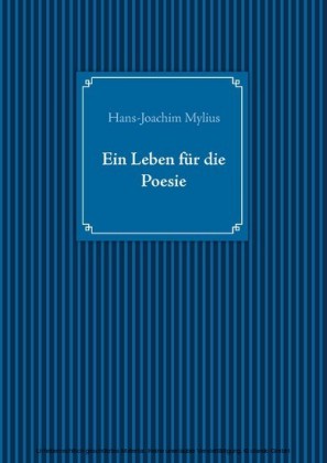 Ein Leben für die Poesie
