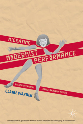 Migrating Modernist Performance
