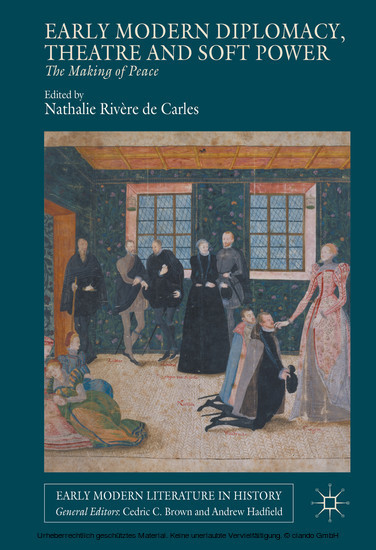 Early Modern Diplomacy, Theatre and Soft Power main product photo