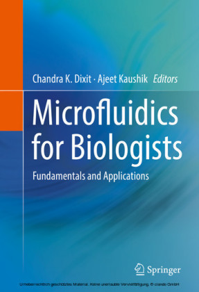Microfluidics for Biologists