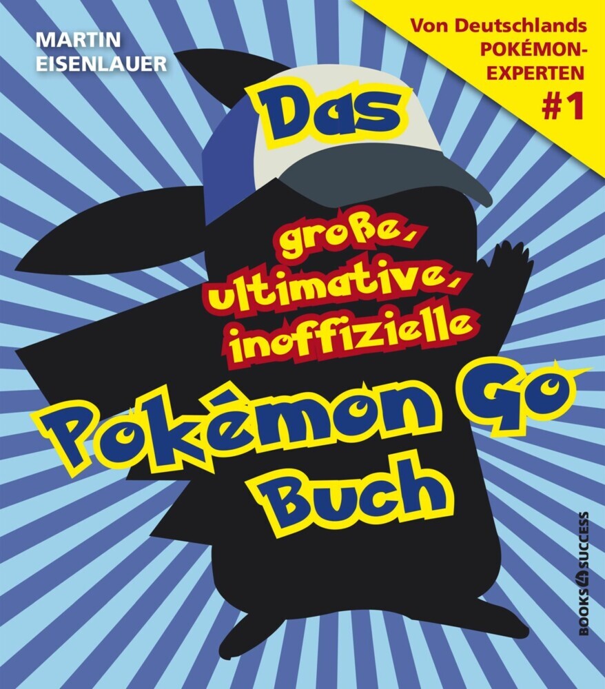 Das große, ultimative, inoffizielle Pokémon-Go-Buch main product photo