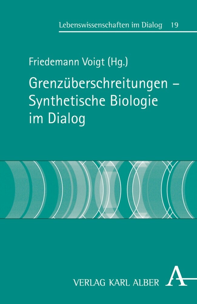 Grenzüberschreitungen - Synthetische Biologie im Dialog main product photo