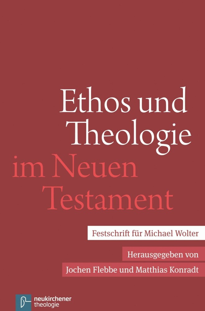 Ethos und Theologie im Neuen Testament main product photo