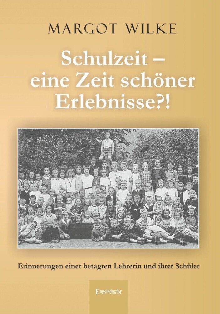 Schulzeit - eine Zeit schöner Erlebnisse?! main product photo