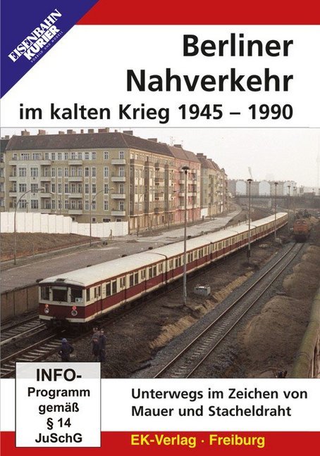 Berliner Nahverkehr im Kalten Krieg 1945 - 1990, DVD main product photo