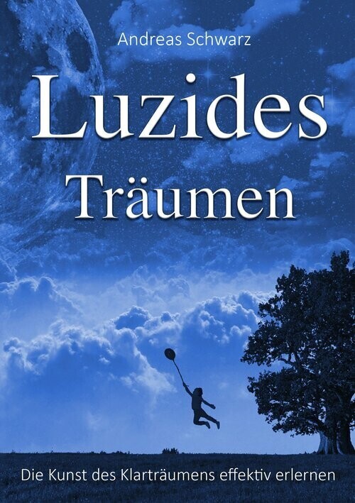 Luzides Träumen - Die Kunst des Klarträumens effektiv erlernen main product photo