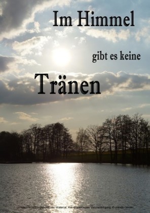 Im Himmel gibt es keine Tränen