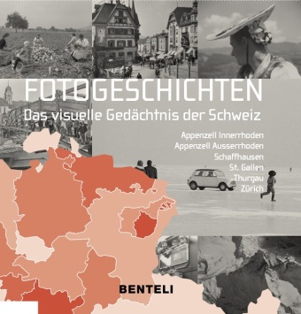 Fotogeschichten. Das visuelle Gedächtnis der Schweiz