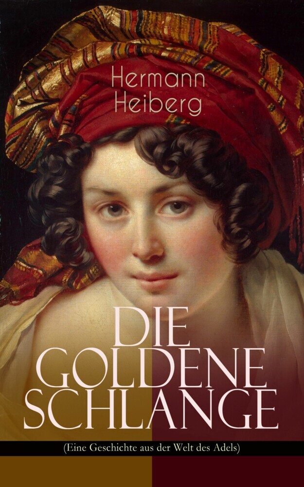 Die Goldene Schlange (Eine Geschichte aus der Welt des Adels) main product photo