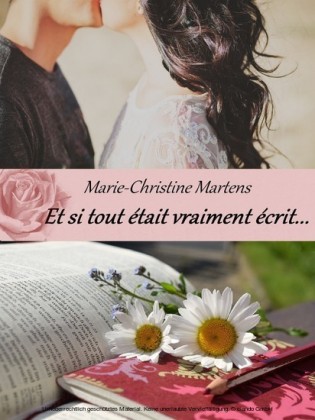 Et si tout était vraiment écrit...